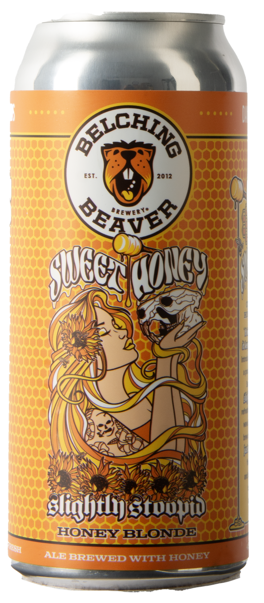 Belching Beaver & Slightly Stoopid Sweet Honey
